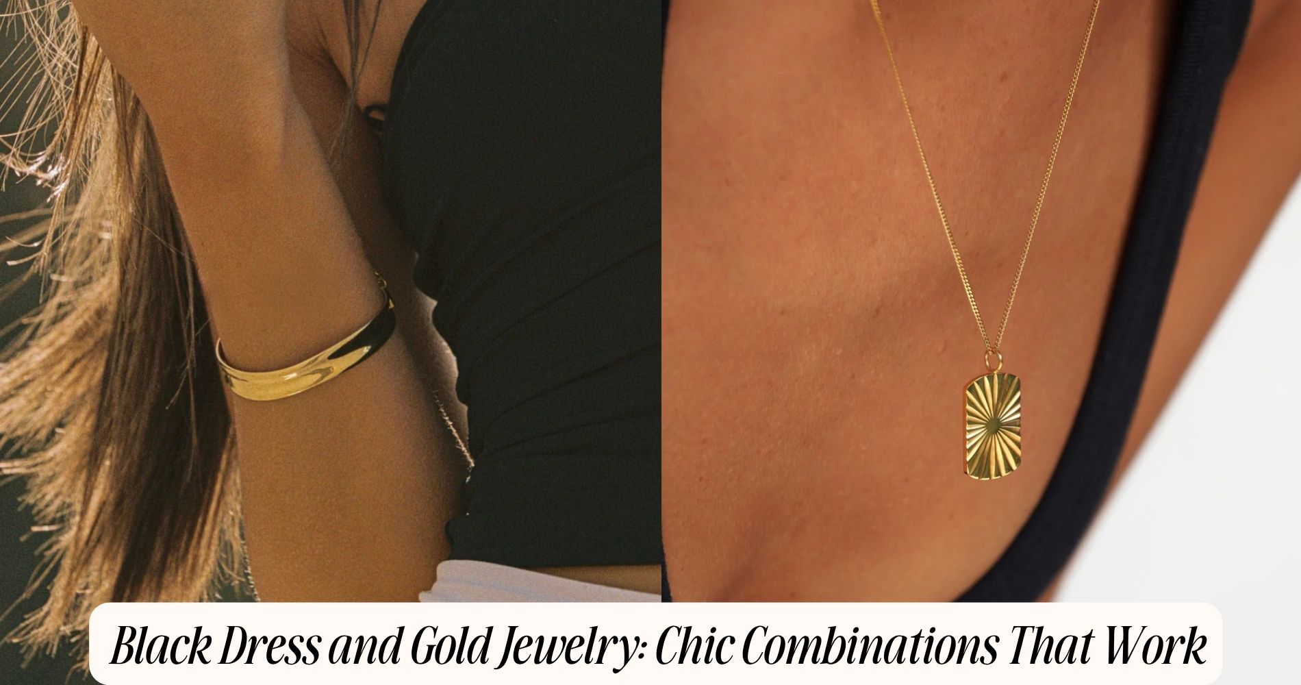 black dress and gold jewelry