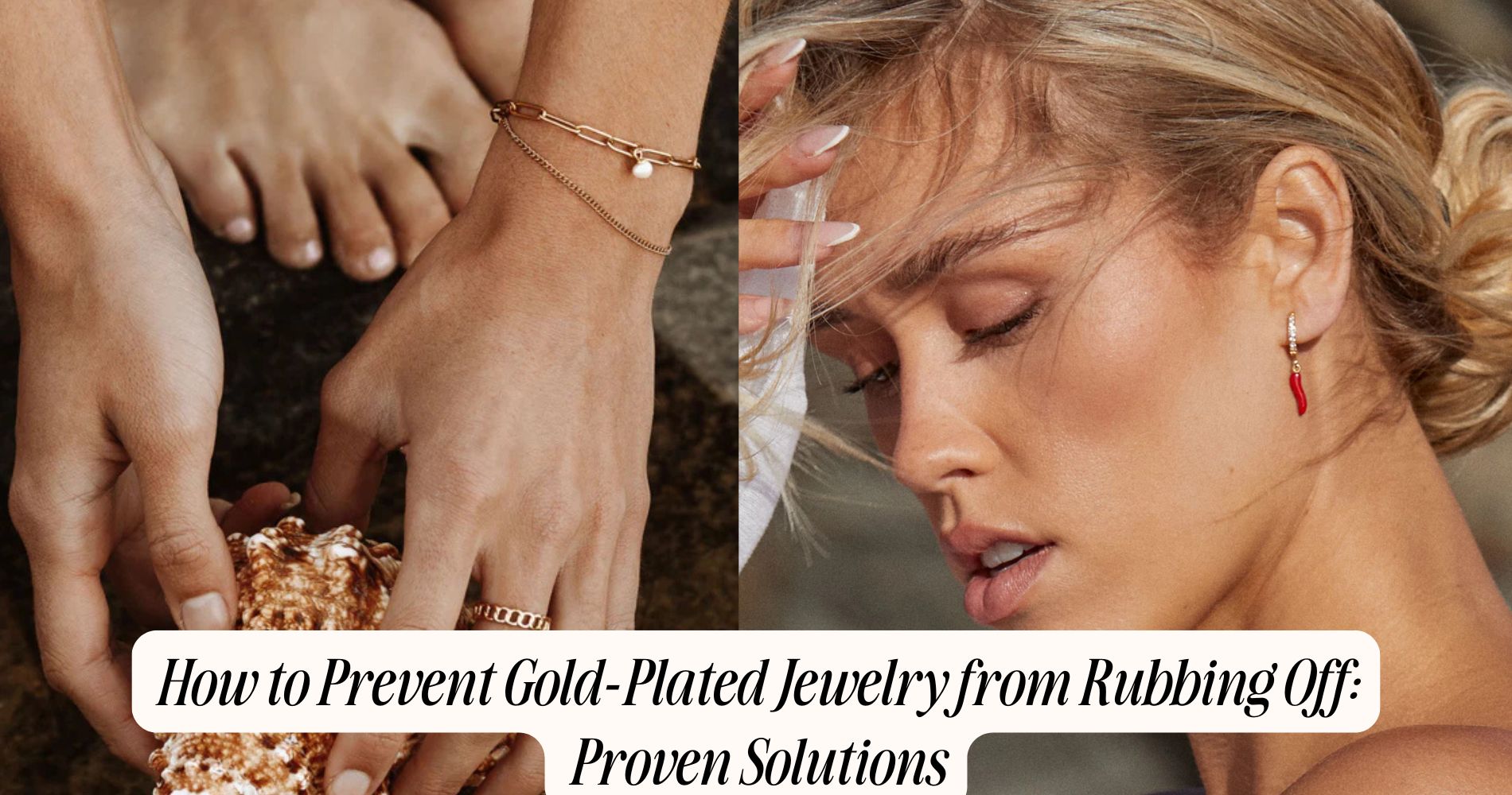 how to prevent gold-plated jewelry from rubbing off