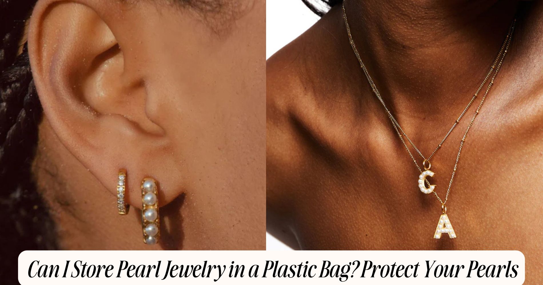 can i store pearl jewelry in plastic bag