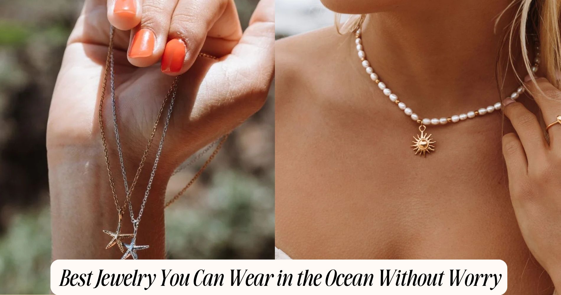 jewelry you can wear in the ocean