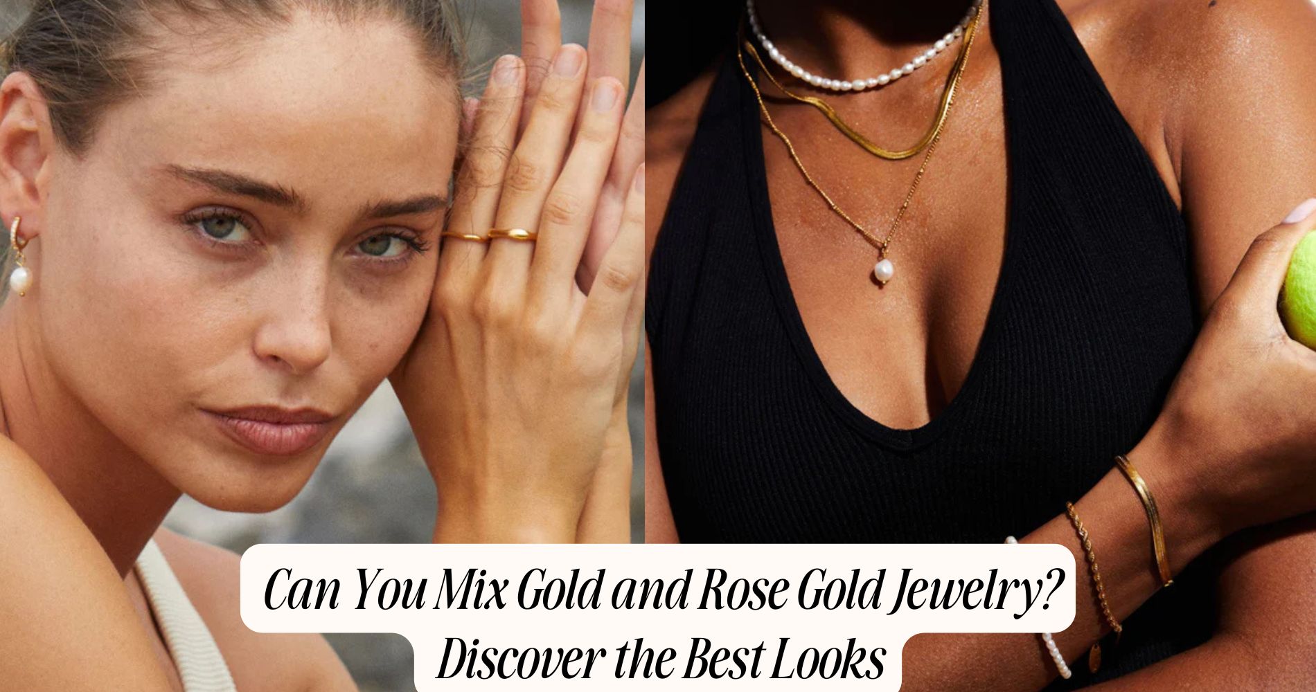 can you mix gold and rose gold jewelry