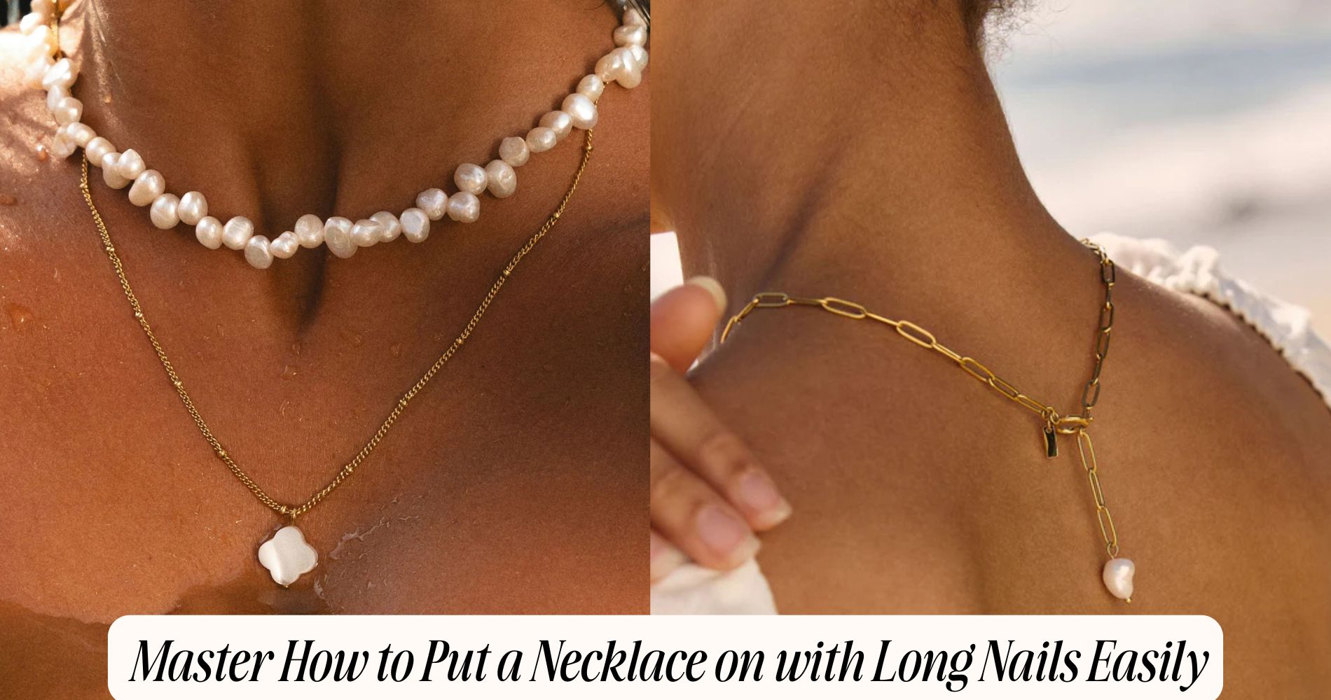 how to put a necklace on with long nails