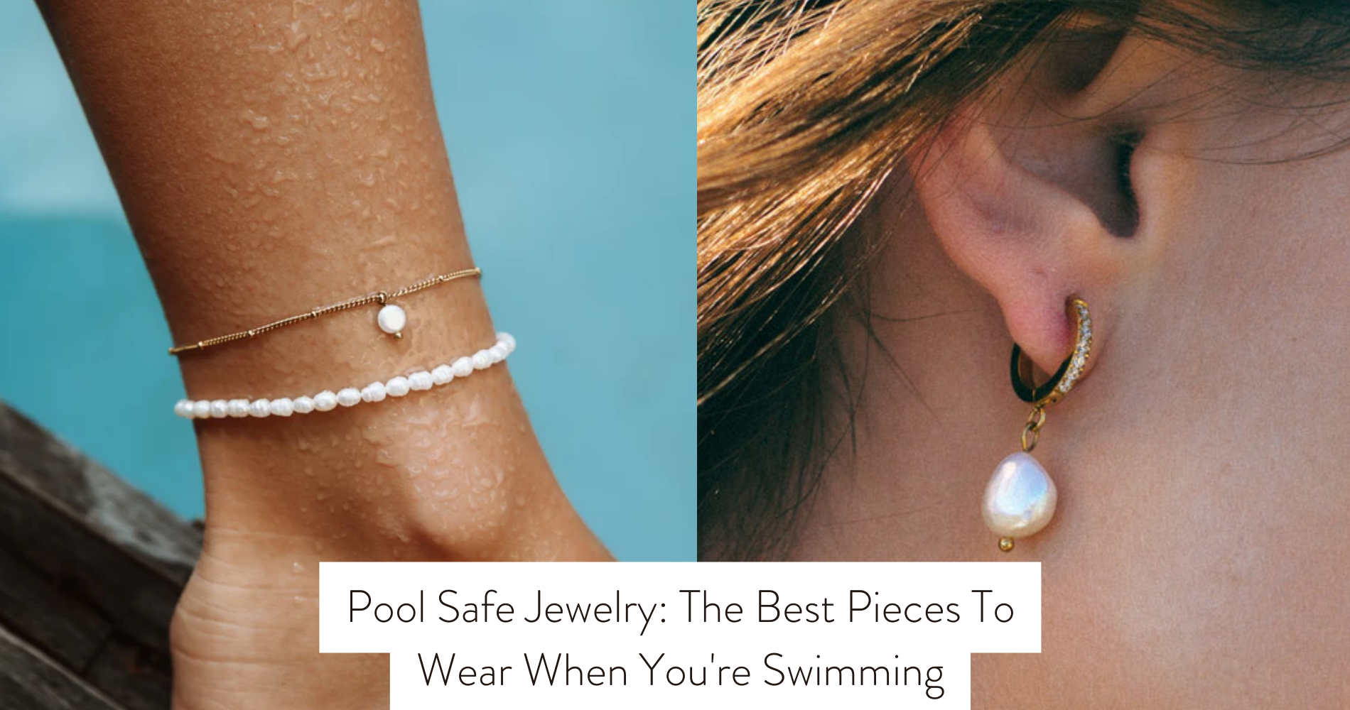 Pool Safe Jewelry