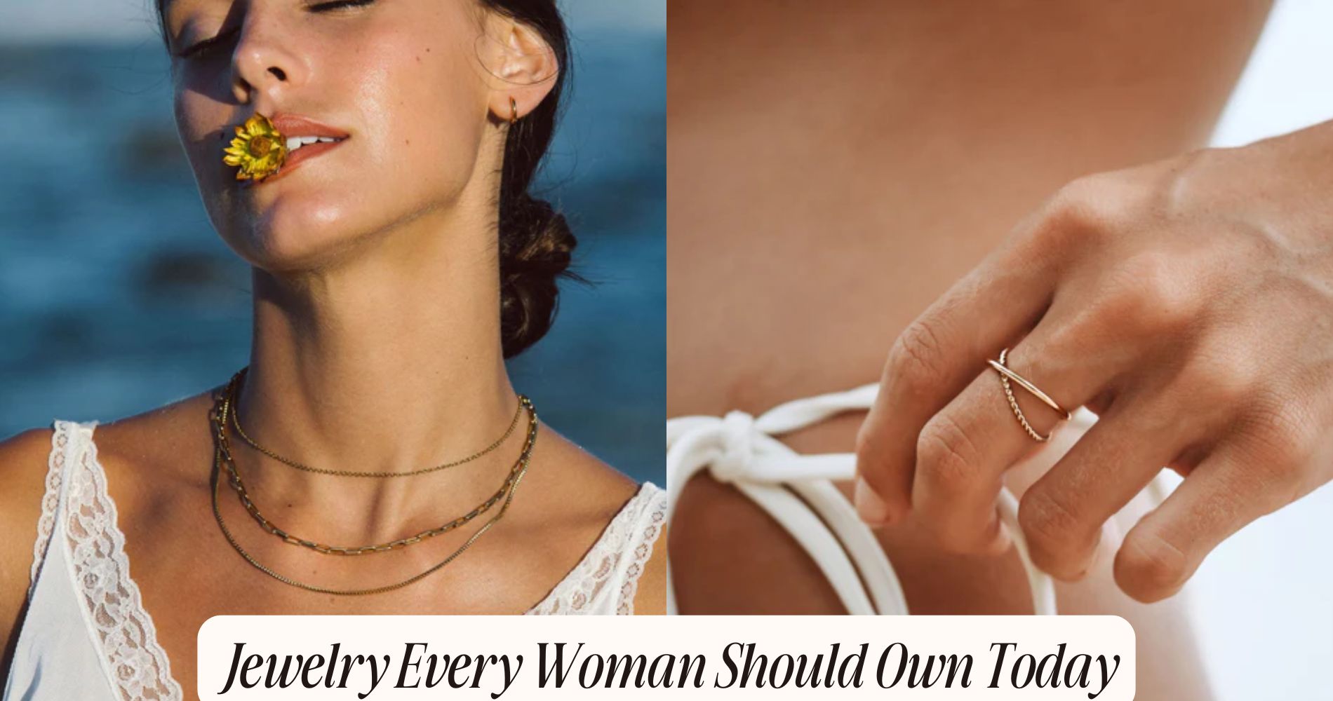 jewelry every woman should own