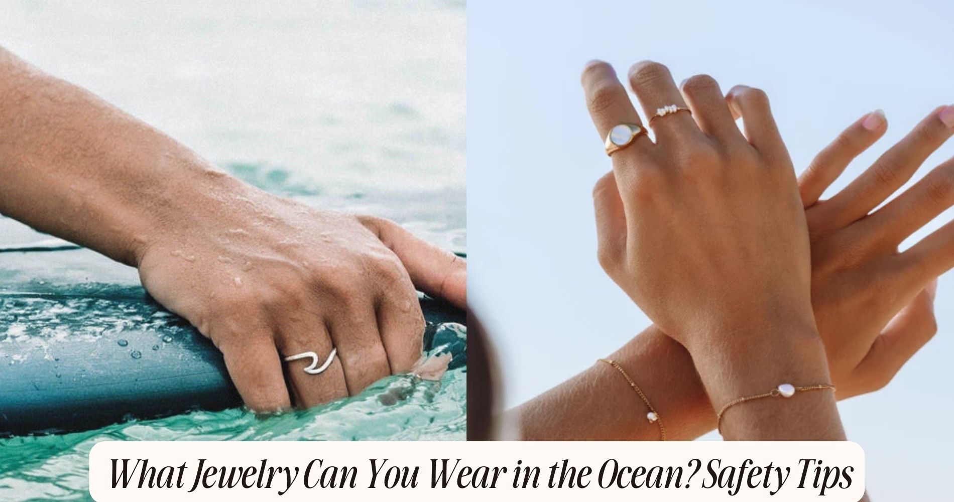 what jewelry can you wear in the ocean