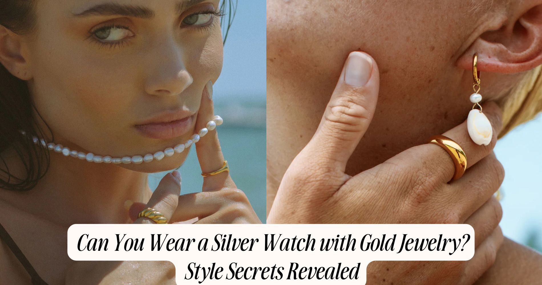 can you wear a silver watch with gold jewelry​