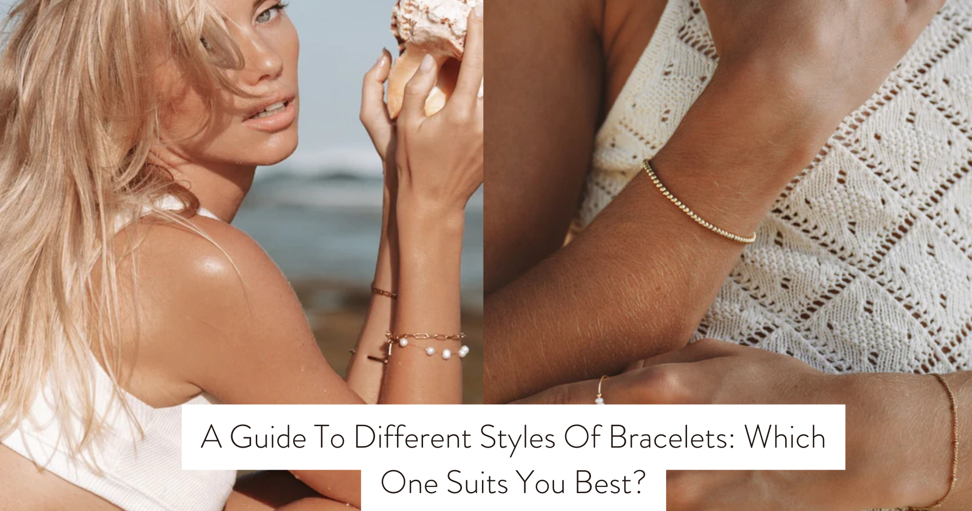different styles of bracelets