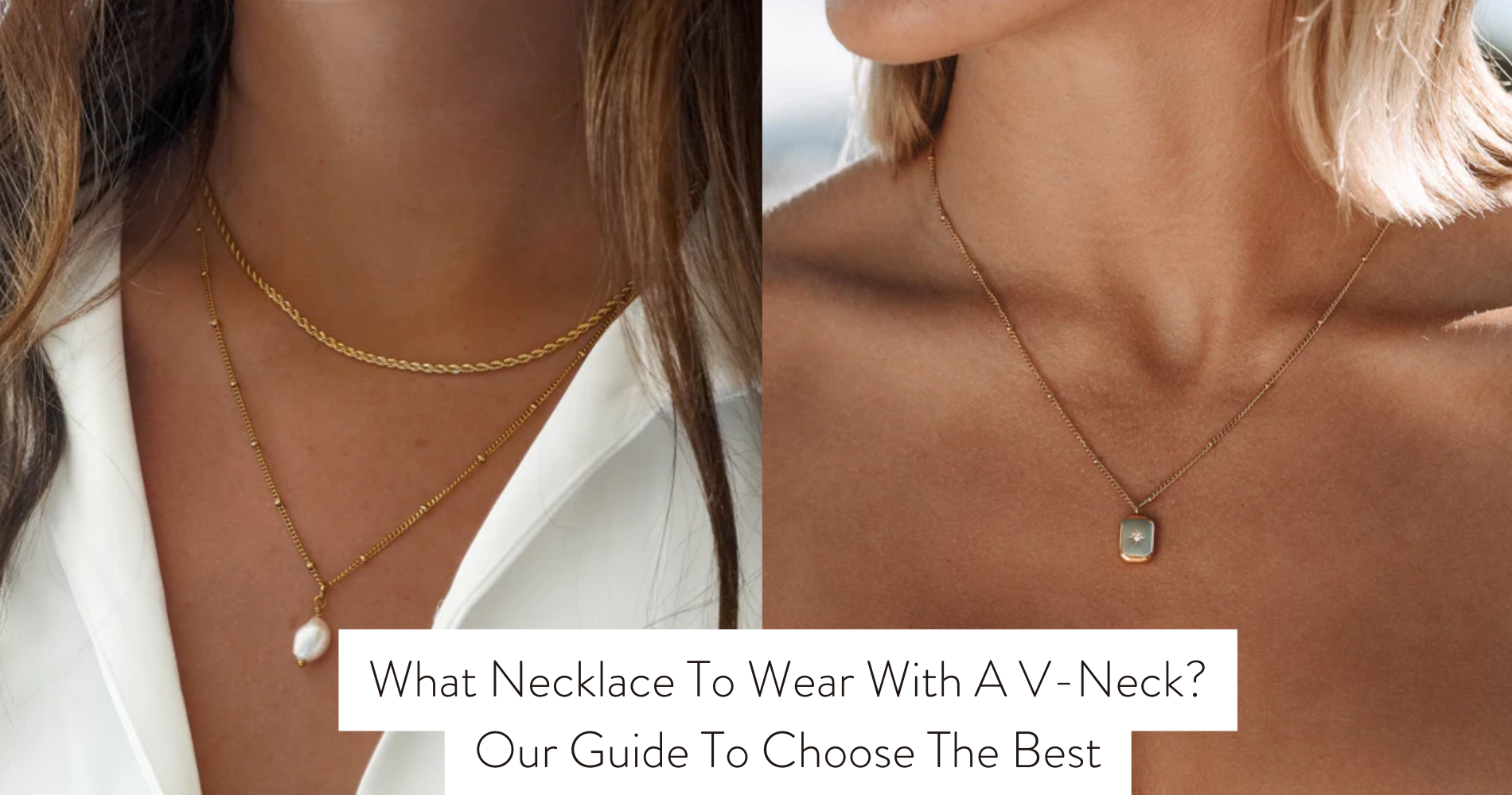 what necklace to wear with v neck