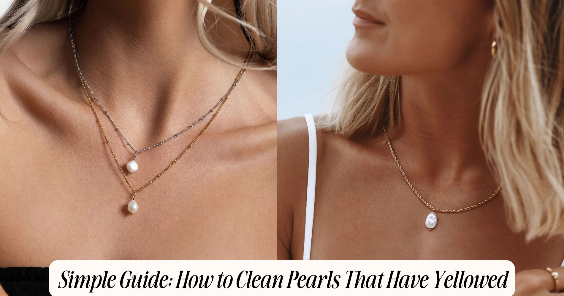 how to clean pearls that have yellowed
