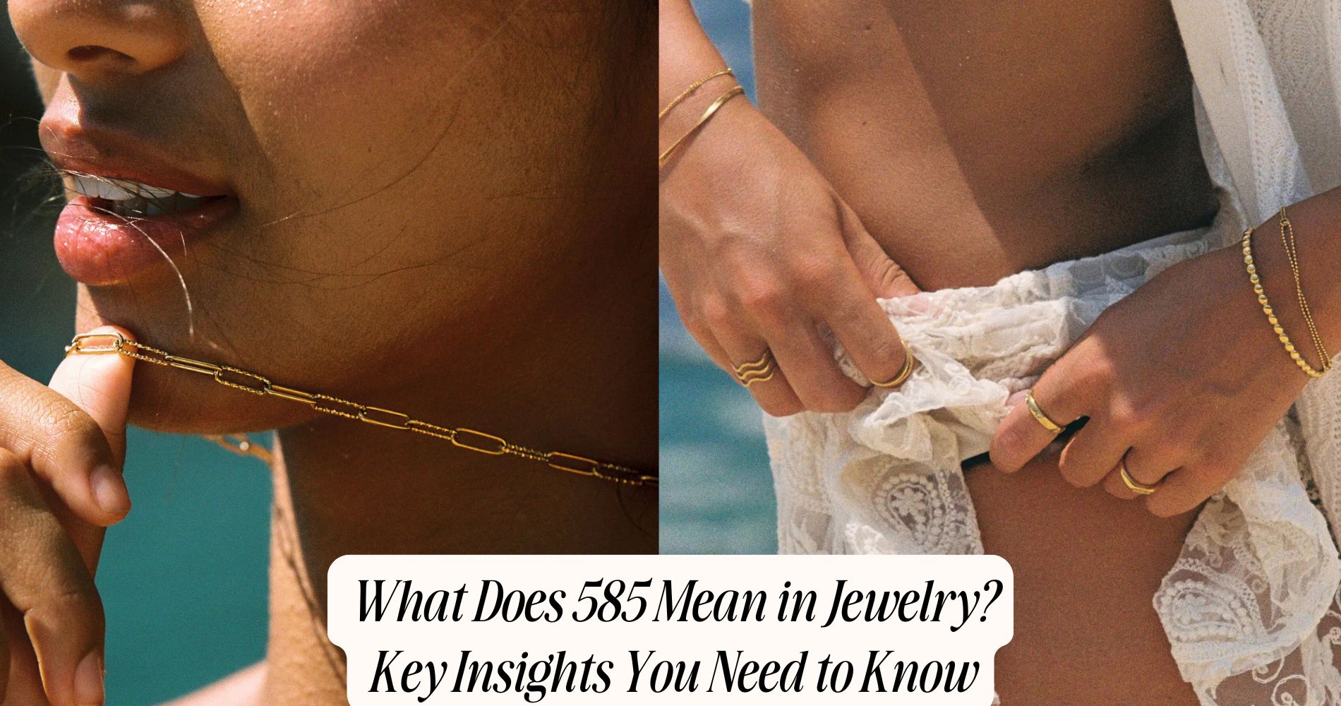 what does 585 mean in jewelry​