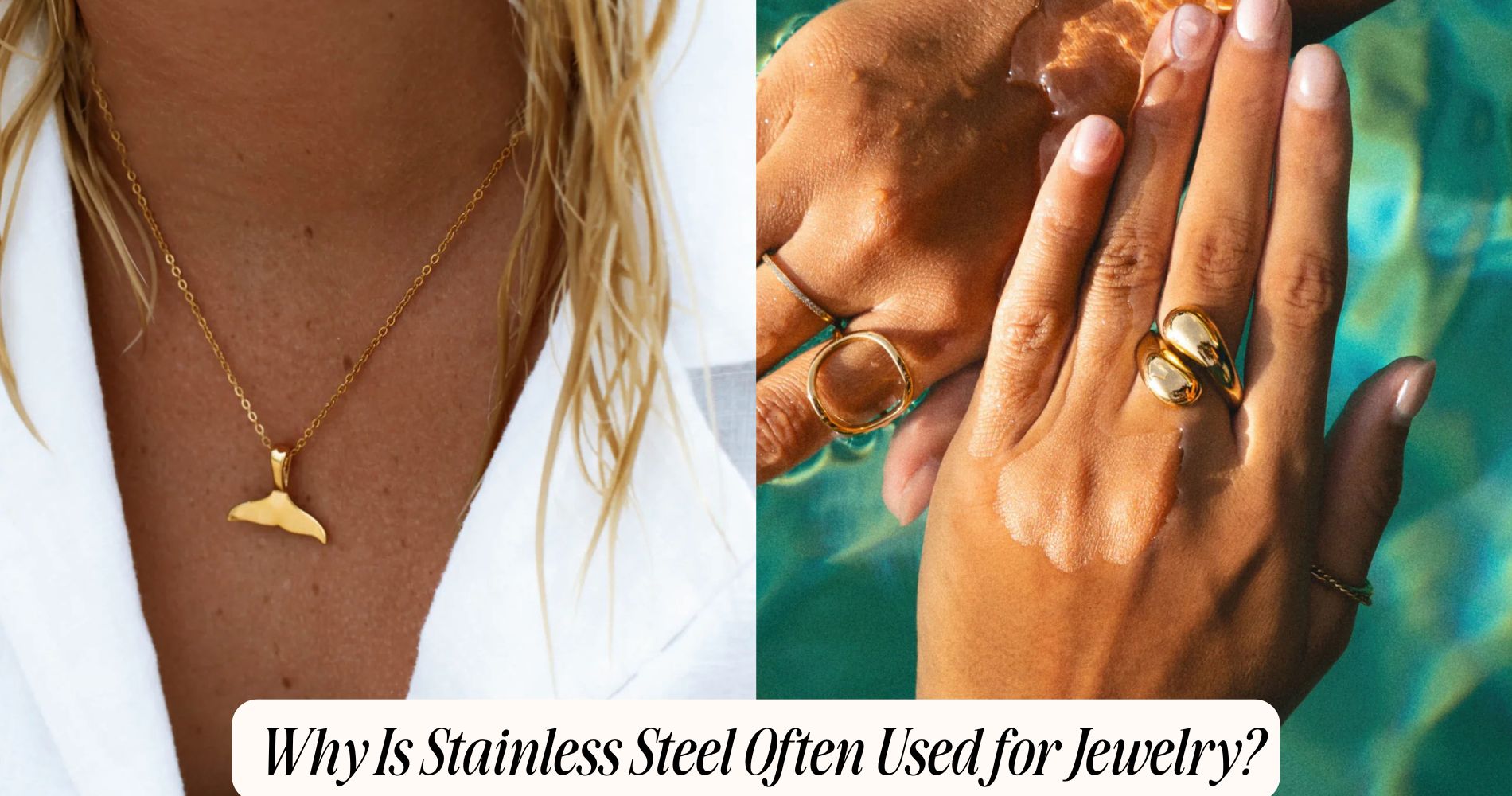 why is stainless steel often used for jewelry