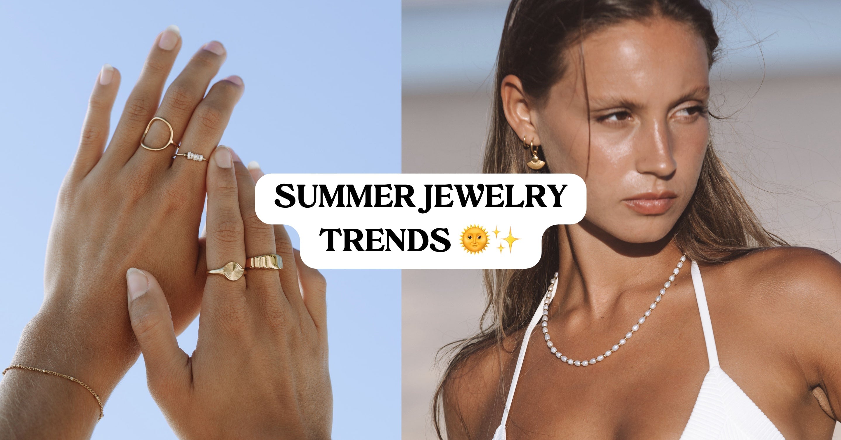 Summer Jewelry Trends for 2023